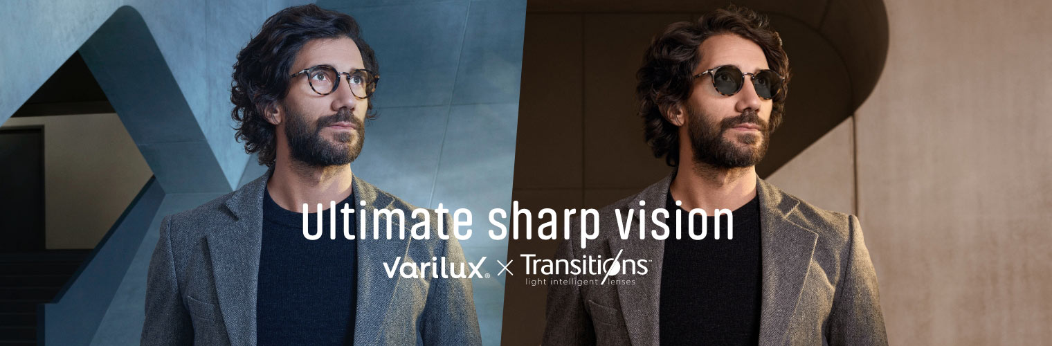 Ultimate sharp vision. Varilux plus Transitions.